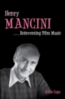 Henry Mancini : Reinventing Film Music - Book