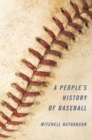 A People's History of Baseball - Book