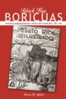 Black Flag Boricuas : Anarchism, Antiauthoritarianism, and th eLeft in Puerto Rico, 1897-1921 - Book
