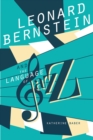 Leonard Bernstein and the Language of Jazz - Book