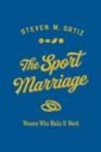 The Sport Marriage : Women Who Make It Work - Book