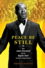 Peace Be Still : How James Cleveland and the Angelic Choir Created a Gospel Classic - Book