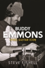 Buddy Emmons : Steel Guitar Icon - eBook