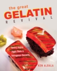 The Great Gelatin Revival : Savory Aspics, Jiggly Shots, and Outrageous Desserts - eBook