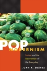 Pop Modernism : Noise and the Reinvention of the Everyday - eBook