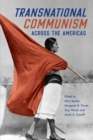 Transnational Communism across the Americas - eBook