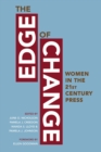 The Edge of Change : Women in the Twenty-First-Century Press - eBook