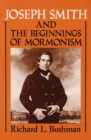 Joseph Smith and the Beginnings of Mormonism - Book