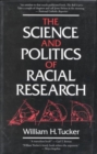 The Science and Politics of Racial Research - Book
