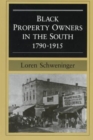 Black Property Owners in the South, 1790-1915 - Book