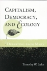 Capitalism, Democracy, and Ecology : DEPARTING FROM MARX - Book