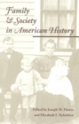Family and Society in American History - Book