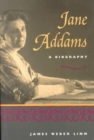 Jane Addams : A BIOGRAPHY - Book