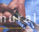 Murals : THE GREAT WALLS OF JOLIET - Book