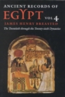 Ancient Records of Egypt : vol. 4: The Twentieth through the Twenty-sixth Dynasties - Book