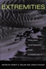 Extremities : Trauma, Testimony, and Community - Book