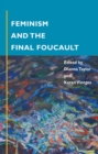 Feminism and the Final Foucault - Book