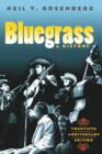 Bluegrass : A HISTORY 20TH ANNIVERSARY EDITION - Book
