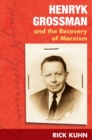 Henryk Grossman and the Recovery of Marxism - Book