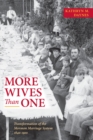 More Wives Than One : Transformation of the Mormon Marriage System, 1840-1910 - Book