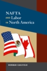 NAFTA and Labor in North America - Book