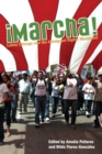 Marcha : Latino Chicago and the Immigrant Rights Movement - Book