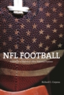 NFL Football : A History of America's New National Pastime - Book