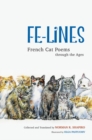 Fe-Lines : French Cat Poems through the Ages - Book