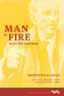 Man of Fire : Selected Writings - Book