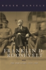 Franklin D. Roosevelt : The War Years, 1939-1945 - Book
