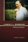 Lowell L. Bennion : A Mormon Educator - Book