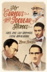 My Curious and Jocular Heroes : Tales and Tale-Spinners from Appalachia - eBook