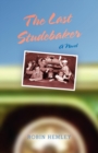 The Last Studebaker : A Novel - Book