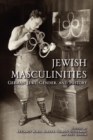 Jewish Masculinities : German Jews, Gender, and History - Book