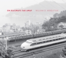 On Railways Far Away - Book