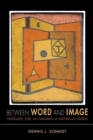 Between Word and Image : Heidegger, Klee, and Gadamer on Gesture and Genesis - Book