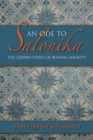 An Ode to Salonika : The Ladino Verses of Bouena Sarfatty - Book