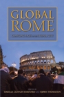 Global Rome : Changing Faces of the Eternal City - Book