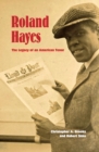 Roland Hayes : The Legacy of an American Tenor - eBook