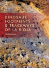 Dinosaur Footprints & Trackways of La Rioja - eBook