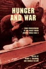 Hunger and War : Food Provisioning in the Soviet Union during World War II - Book