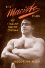 The Maciste Films of Italian Silent Cinema - Book
