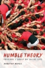 Humble Theory : Folklore's Grasp on Social Life - Book