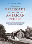 Railroads and the American People - Book