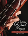 Spirited Wind Playing : The Performance Dimension - Book