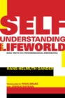 Self-Understanding and Lifeworld : Basic Traits of a Phenomenological Hermeneutics - Book