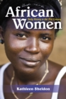 African Women : Early History to the 21st Century - Book