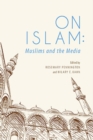 On Islam : Muslims and the Media - Book