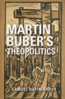 Martin Buber's Theopolitics - Book