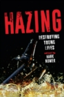 Hazing : Destroying Young Lives - eBook